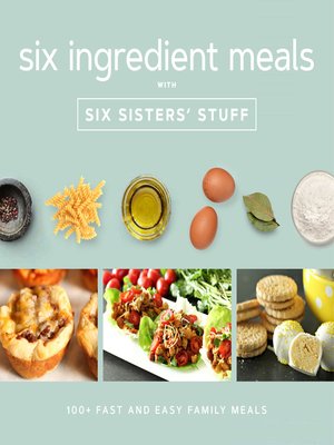 cover image of Six Ingredients with Six Sisters' Stuff